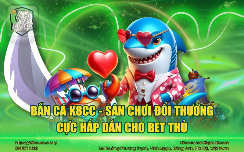 Bắn Cá K8CC