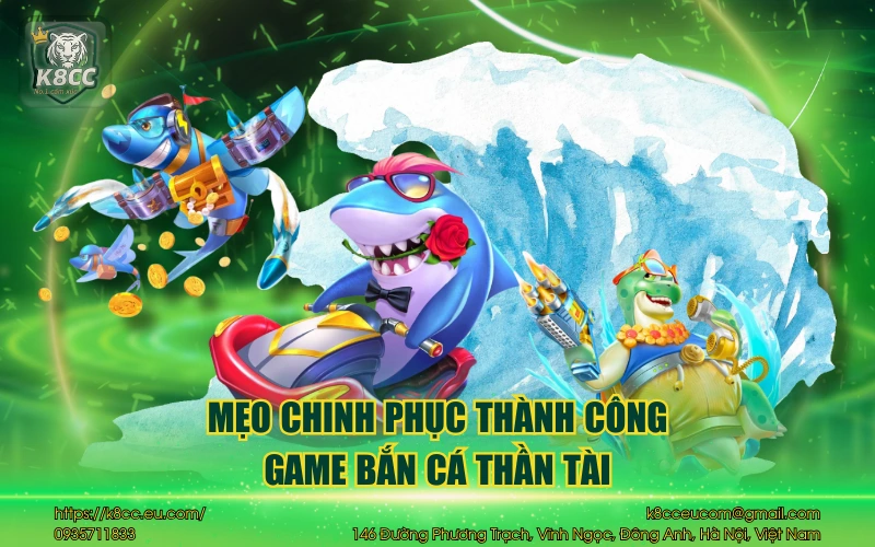 Mẹo chinh phục thành công game bắn cá thần tài