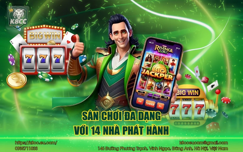 Slots Game K8CC - Làm giàu chỉ với những lượt quay 4 Sân chơi đa dạng với 14 nhà phát hành