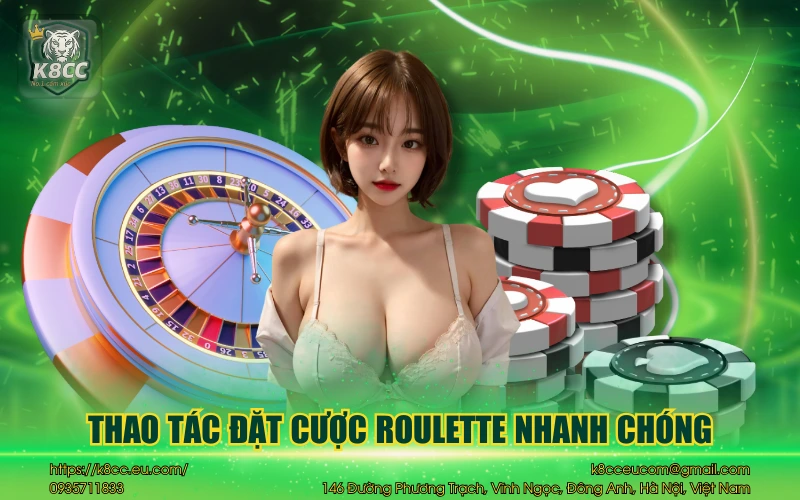 Roulette K8CC - Sân chơi cá cược hấp dẫn và độc đáo 3 Thao tác đặt cược roulette nhanh chóng